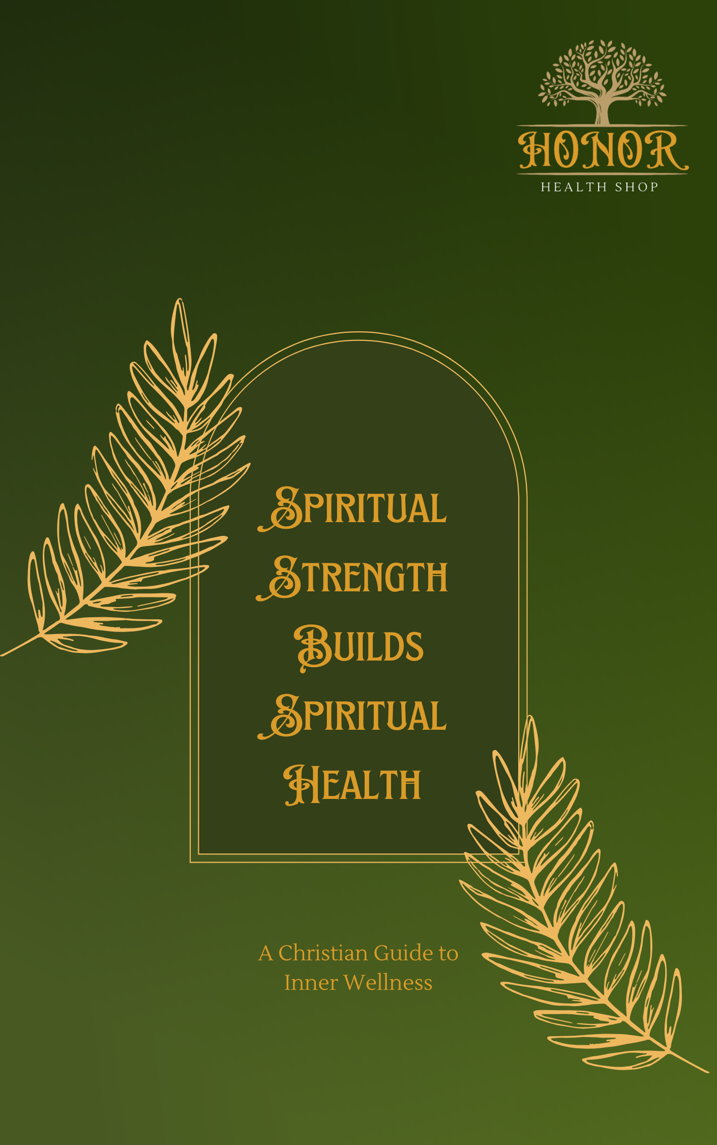 Spiritual Strength Builds Spiritual Health – eBook
